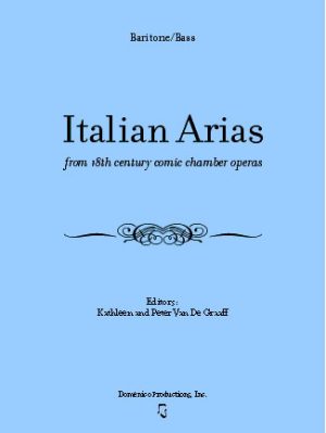 Italian Arias from 18th century comic chamber operas for Baritone/Bass